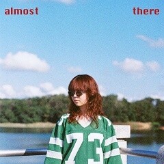Almost There / Daizy