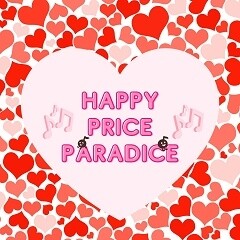 HAPPY PRICE PARADISE -あるお店の物語B-
