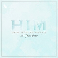 NOW AND FOREVER (30 YEARS LATER)