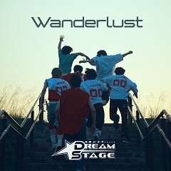 Wanderlust - NAZE on DREAM STAGE