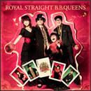 ROYAL STRAIGHT B.B.QUEENS