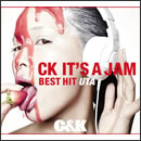 CK IT'S A JAM ～BEST HIT UTA～