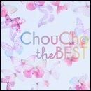 ChouCho the BEST