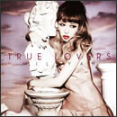 TRUE LOVERS