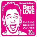 Noriyuki Makihara 20th Anniversary Best LOVE