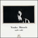 YUSAKU MATSUDA 1978-1987