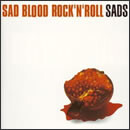 SAD BLOOD ROCK'N'ROLL