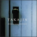 TAKAJIN SINGLE COLLECTION