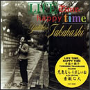 Lifetime,Happy Time 幸福の調子