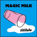 MAGIC MILK