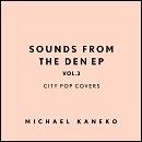 Sounds From The Den EP vol.3: City Pop Covers
