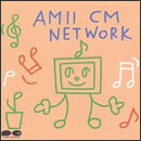 AMII CM NETWORK