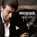 HIROSHI TACHI sings YUJIRO