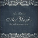 Aoi Works～best collection 2011～2016～