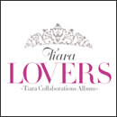 LOVERS ～Tiara Collaborations Album～