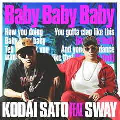 Baby Baby Baby feat. SWAY