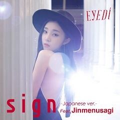 Sign (Japanese Ver.) (Feat. Jinmenusagi)