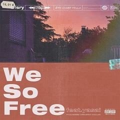 We so free (feat. Yasai)