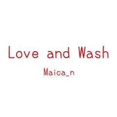 Love and Wash
