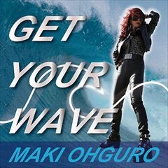 GET YOUR WAVE