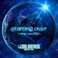 starting over ～one world～