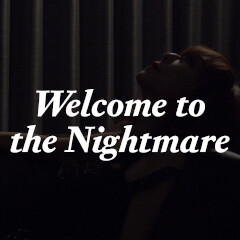 Welcome to the Nightmare
