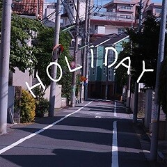 HOLIDAY feat. 塩塚モエカ