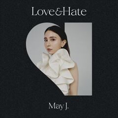 Love ＆ Hate