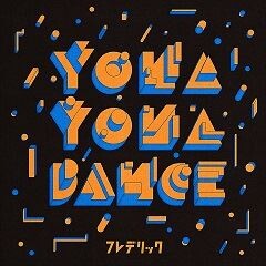 YONA YONA DANCE (フレデリズム Ver.)