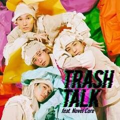 TRASH TALK feat. Novel Core