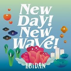 New day! New wave! 2023