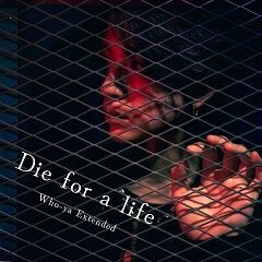 Die for a life