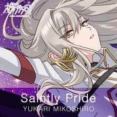 Saintly Pride -Theater ver.-