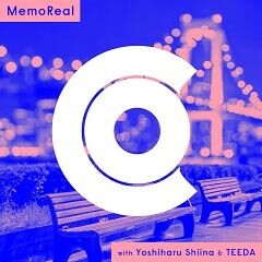 MemoReal (feat.椎名慶治&TEEDA)