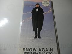 SNOW AGAIN