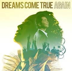 Dreams Come True Again 歌詞 歌ネット