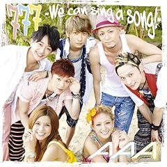 a 777 We Can Sing A Song 歌詞 歌ネット