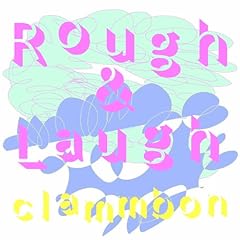 クラムボン Rough Laugh 歌詞 歌ネット