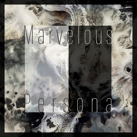 新曲「Marvelous Persona」配信スタート＆アルバムリリースも決定！